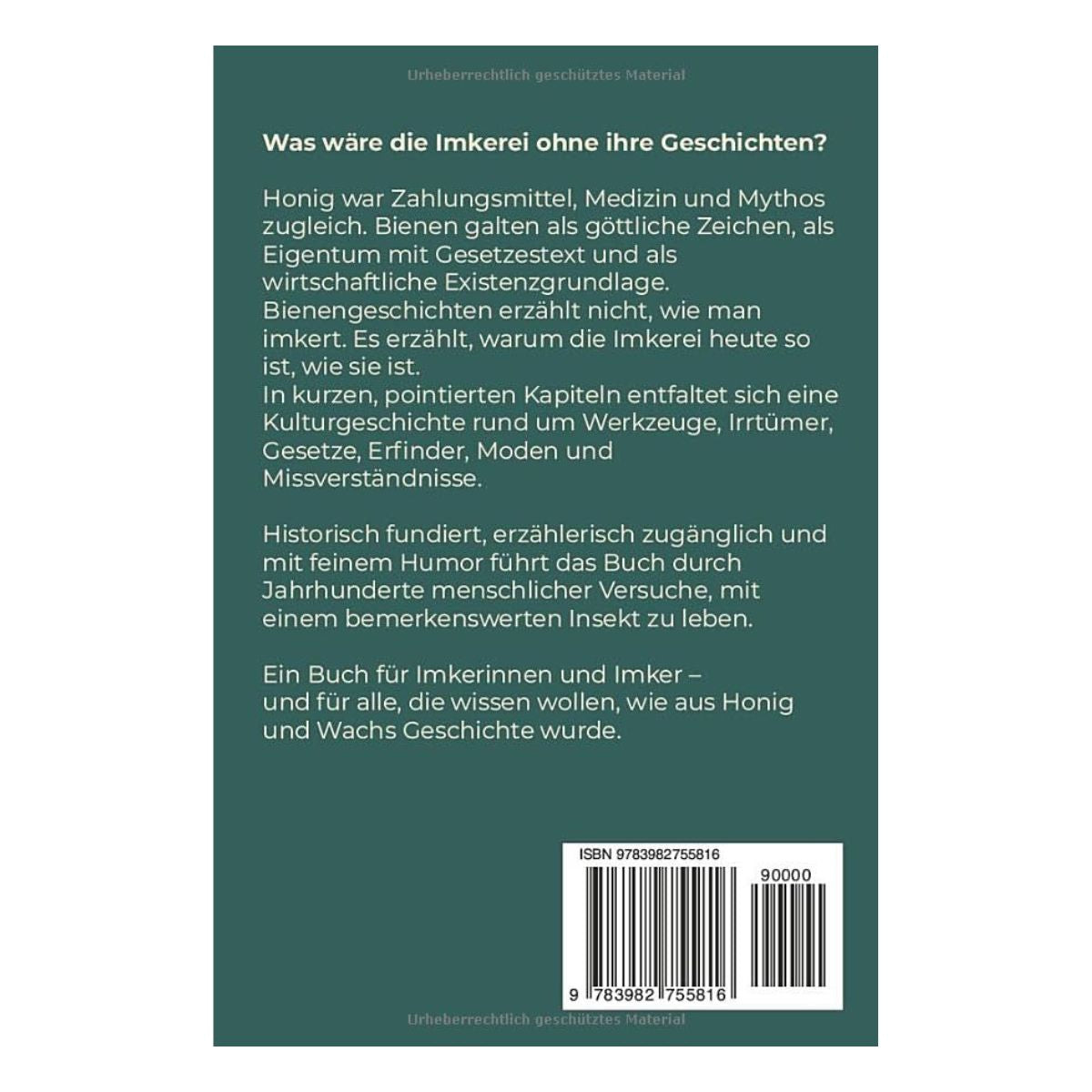 Bienengeschichten: Kleine Einblicke in die Imkerei – amüsant erzählt