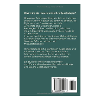 Bienengeschichten: Kleine Einblicke in die Imkerei – amüsant erzählt